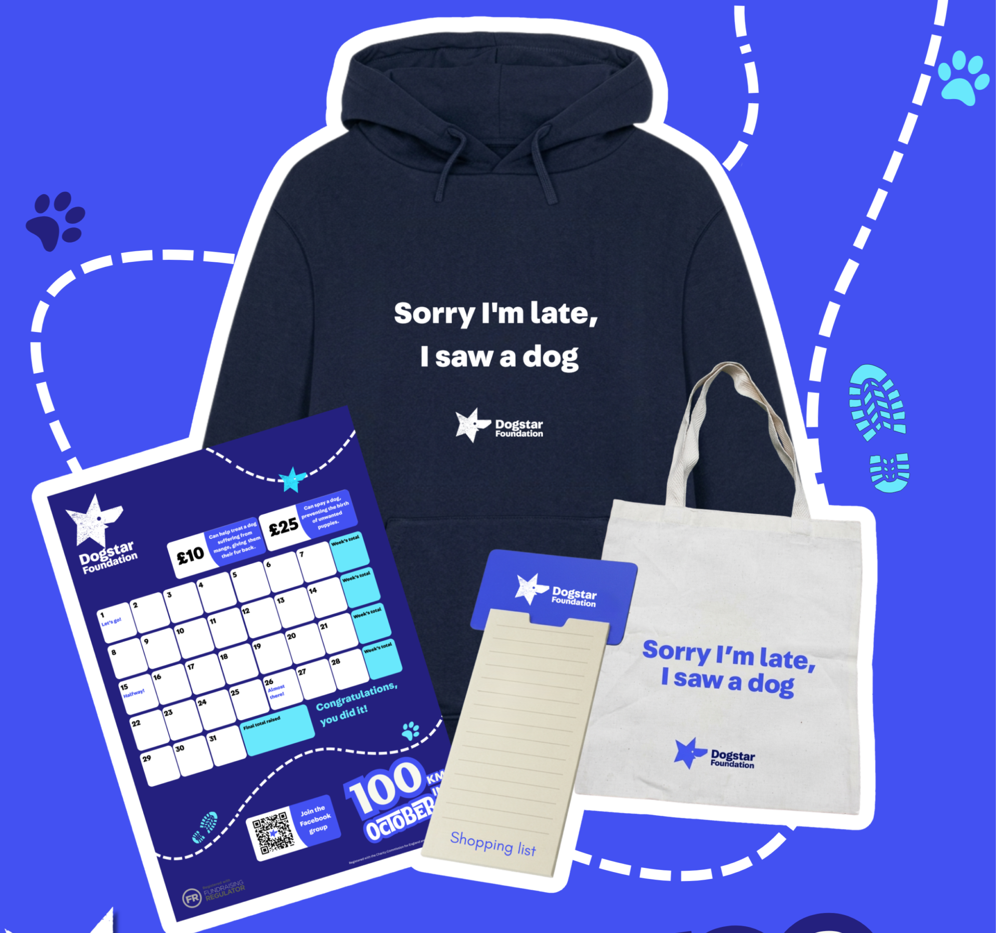 The image shows a selection of items grouped together. This includes a navy hoodie with the Dogstar logo and the slogan 'Sorry I'm late, I saw a dog' across the front, a distance tracker for the challenge, a magnetic shopping list notepad with the Dogstar logo and an 'I'm sorry I'm late, I saw a dog' tote bag.
